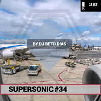 SUPERSONIC #34 by DJ BETO DIAS