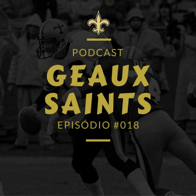 Geaux Saints Podcast