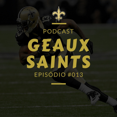 Geaux Saints Podcast