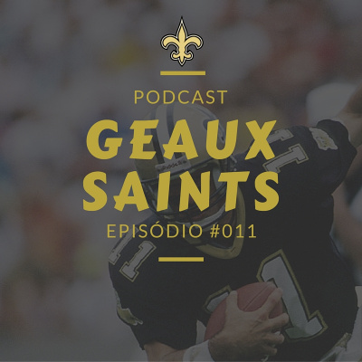 Geaux Saints Podcast