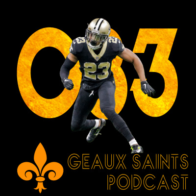 Geaux Saints Podcast