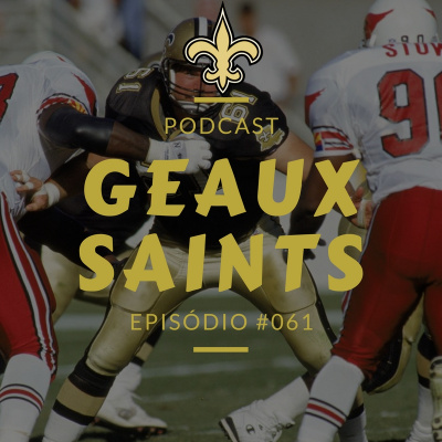 Geaux Saints Podcast
