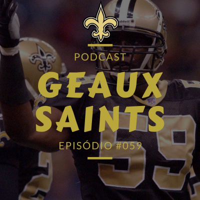 Geaux Saints Podcast