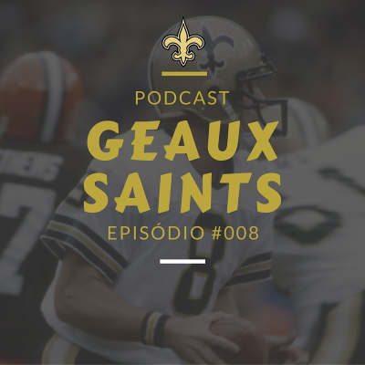 Geaux Saints Podcast
