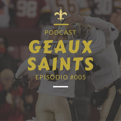 Geaux Saints Podcast