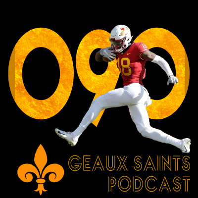 Geaux Saints Podcast
