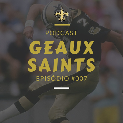 Geaux Saints Podcast