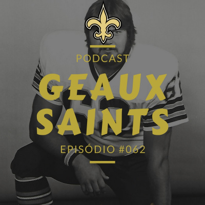 Geaux Saints Podcast