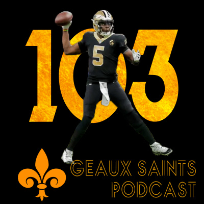 Geaux Saints Podcast