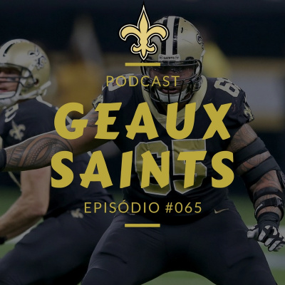 Geaux Saints Podcast