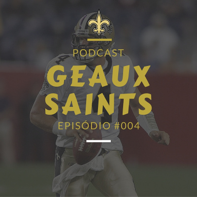 Geaux Saints Podcast