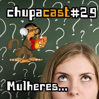 Episódio #29 Mulheres