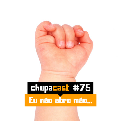 Chupacast