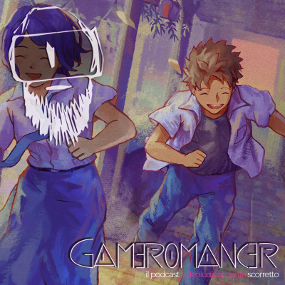 Gameromancer, Il Podcast Videoludicamente Scorretto