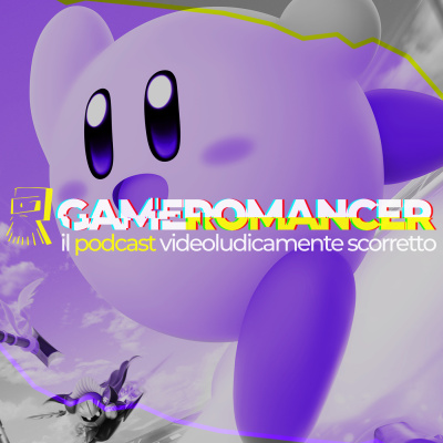 Gameromancer, Il Podcast Videoludicamente Scorretto