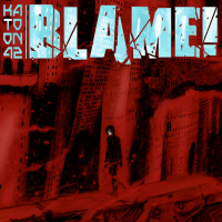 Katoon 42: Blame!