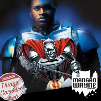 Aço, o filme com Shaquille O’Neal • MW #223 • Com Thiago Carneiro (Afronerd)