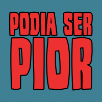 Podia Ser Pior #015 feat. Treta Talks