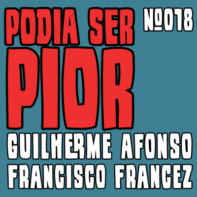 Podia Ser Pior