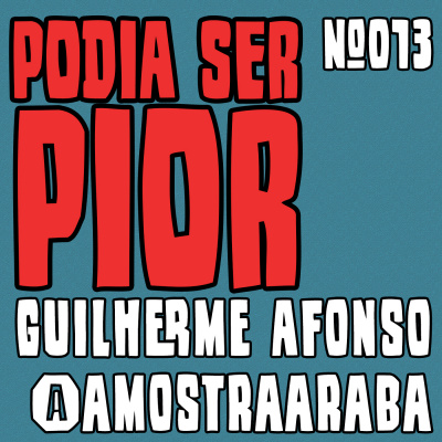 Podia Ser Pior