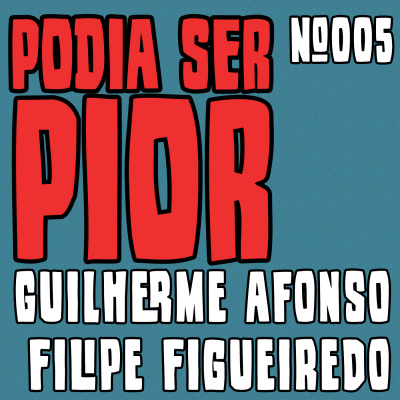 Podia Ser Pior