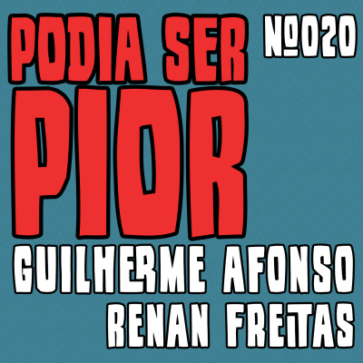 Podia Ser Pior