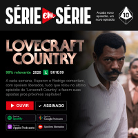 Série em Série | Lovecraft Country: S01E09