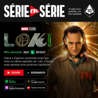 Série em Série | Loki: S01E01