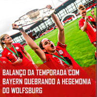Frauen-Bundesliga 20/21 | Balanço da temporada com Bayern quebrando a hegemonia do Wolfsburg