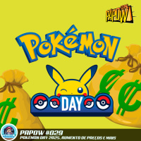 PAPOW #029 – POWdnews: Pokémon Day, Aumento de Preços e mais