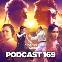 Podcast#169 – Cobra Kai