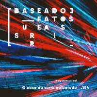 #agostosurreal O caso da surra na balada