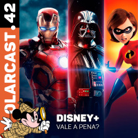 #42 | Disney+, vale a pena?
