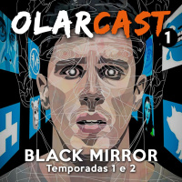 #01 | Black Mirror 1ª e 2ª Temporada