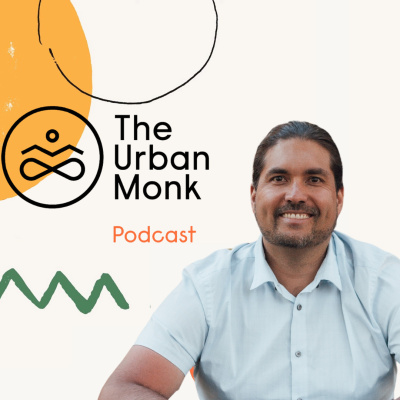 The Urban Monk Podcast