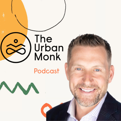 The Urban Monk Podcast