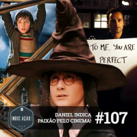 Indic(ação) #107: Daniel Indica – Paixão pelo cinema!