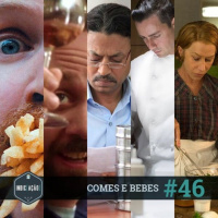 Indic(ação) #46: Comes e Bebes