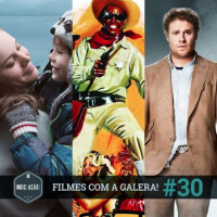 Indic(ação) #30: Filmes com a galera!