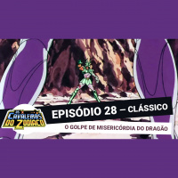 (Clássico) #028 - O Golpe de Misericórdia do Dragão