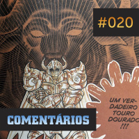 (Comentários) #020 — Camus, Hyoga e as Doze Casas... e um hype inesperado!