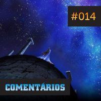 (Leitura de Comentários) #014 — Na Loucura