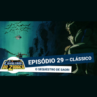 (Clássico) #029 - O Sequestro de Saori