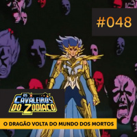 (Clássico) #048 — O Dragão Volta do Mundo dos Mortos