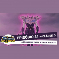 (Clássico) #031 - A Fronteira Entre a Vida e a Morte