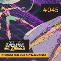 (Clássico) #045 — Enviados Para uma Outra Dimensão