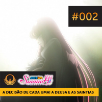 (Saintia Sho) #002 - A Decisão de Cada Uma! A Deusa e as Saintias