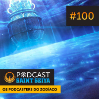 #100 - Os Podcasters do Zodíaco!
