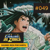 (Clássico) #049 — Shunrei Reza por Shiryu