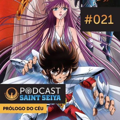 Podcast Saint Seiya